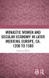 Monastic Women and Secular Economy in... - Bild 1