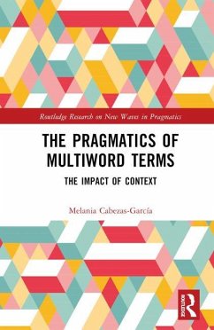 The Pragmatics of Multiword Terms - Cabezas-García, Melania