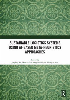 Cover Sustainable Logistics Systems Using AI-based Meta-Heuristics Approaches