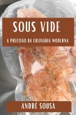 Sous Vide Sous Vide