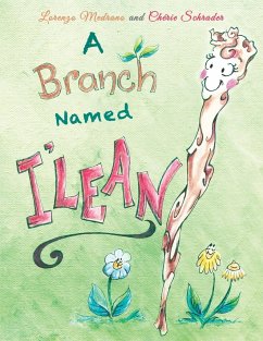 A Branch Named I'Lean - Medrano, Lorenzo; Schrader, Cherie