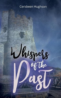 Whispers of the Past - Clark, Ceri; Hughson, Ceridwen