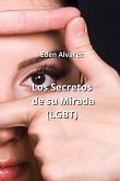 Los Secretos de su Mirada (LGBT)