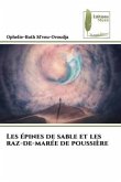 Les épines de sable et les raz-de-marée de poussière