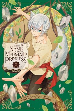 In the Name of the Mermaid Princess, Vol. 3 - Fumikawa, Yoshino