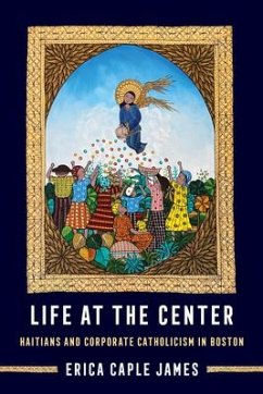 Life at the Center - James, Erica Caple