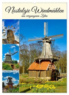 Nostalgie Windmühlen (Wandkalender 2024 DIN A2 hoch), CALVENDO Monatskalender