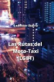 Las Rutas del Moto-Taxi (LGBT)