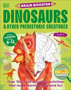 Brain Booster Dinosaurs and Other Prehistoric Creatures - DK