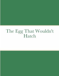 The Egg That Wouldn't Hatch - Munson, Baron