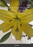 Finding Your Heaven (Quotes, Poems, & Healing Chants)
