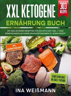XXL Ketogene Ernährung Buch - Ina Weißmann