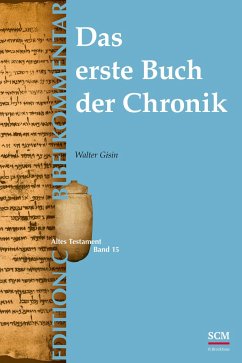 Das erste Buch der Chronik (Edition C/AT/Band 15) - Gisin, Walter