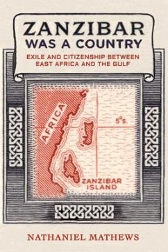 Zanzibar Was a Country - Mathews, Nathaniel
