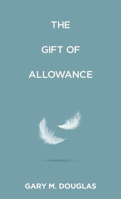 The Gift of Allowance - Douglas, Gary M.
