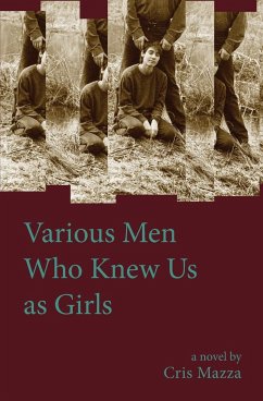 Various Men Who Knew Us As Girls - Mazza, Cris