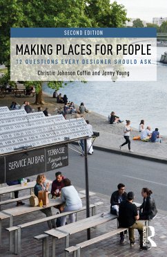 Making Places for People - Johnson Coffin, Christie (The Design Partnership, San Francisco, Cal; Young, Jenny (University of Oregon, Eugene, Oregon, USA)