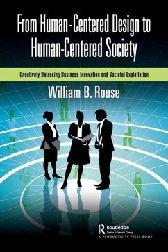 From Human-Centered Design to Human-Centered Society - Rouse, William B.
