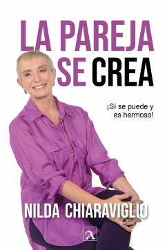 La pareja se crea - Chiaraviglio, Nilda