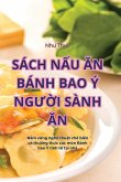 SÁCH N¿U ¿N BÁNH BAO Ý NG¿¿I SÀNH ¿N