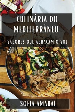 Culinária do Mediterrâneo - Amaral, Sofia