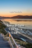 Entre El Cielo Y La Tierra (LGBT)