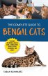 The Complete Guide to Bengal Cats - Bild 1