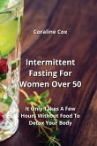 Intermittent Fasting For Women Over 50