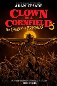 Clown in a Cornfield 3: The Church of Frendo - Cesare, Adam