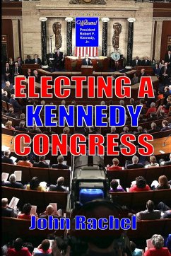 Electing A Kennedy Congress - Rachel, John