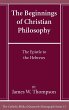 The Beginnings of Christian Philosophy - Bild 1