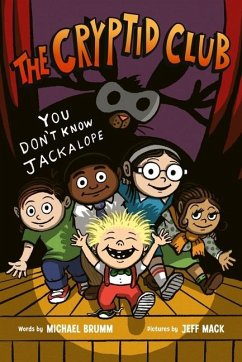 The Cryptid Club #4: You Don't Know Jackalope - Brumm, Michael