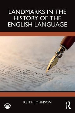 Landmarks in the History of the English Language - Johnson, Keith (University of Lancaster, UK)