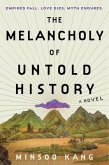 Melancholy of Untold History, The