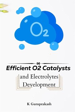 Efficient O2 Catalysts And Electrolytes Development - Parak, K.