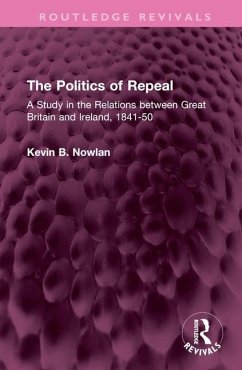 The Politics of Repeal - Nowlan, Kevin B.