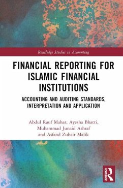 Financial Reporting for Islamic Financial Institutions - Mahar, Abdul Rauf; Bhatti, Ayesha; Ashraf, Muhammad Junaid