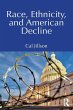 Race, Ethnicity, and American Decline - Bild 1
