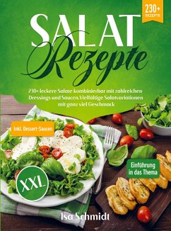 Salat Rezepte XXL - Isa Schmidt