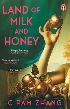 Land of Milk and Honey - Zhang, C. Pam