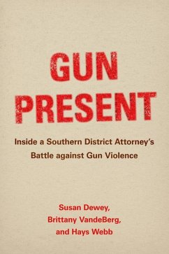 Gun Present - Vandeberg, Brittany; Webb, Hays; Dewey, Susan