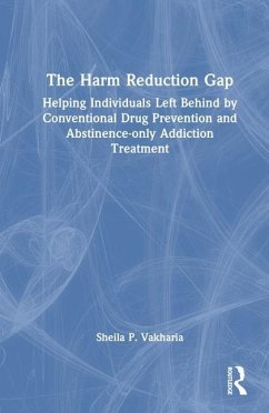 The Harm Reduction Gap - Vakharia, Sheila P