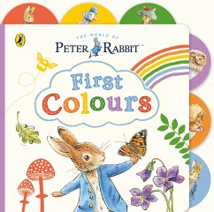 Peter Rabbit: First Colours - Potter, Beatrix