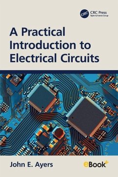 A Practical Introduction to Electrical Circuits - Ayers, John E.