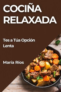 Cociña Relaxada - Ríos, María