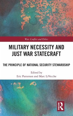 Military Necessity and Just War Statecraft