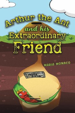 Arthur the Ant and his Extraordinary Friend - Monaco, Maria