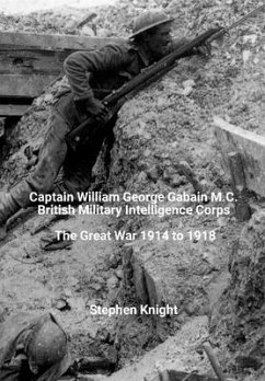 Captain William George Gabain M.C. - Knight, Stephen