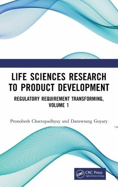 Life Sciences Research to Product Development - Chattopadhyay, Pronobesh; Goyary, Danswrang