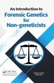 An Introduction to Forensic Genetics for Non-geneticists